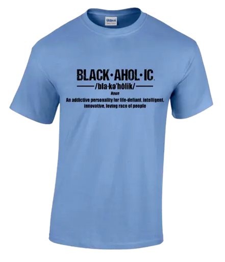 Blackaholic Definition Tee Women Carolina Blue BLACKAHOLIC UNLIMITED