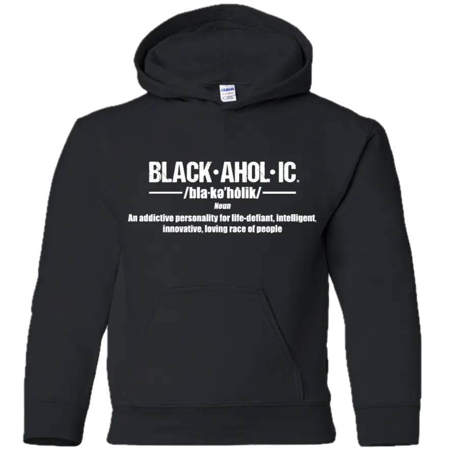 Blackaholic Definition Hoodie Girl Black (White Lettering) BLACKAHOLIC UNLIMITED