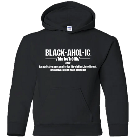Blackaholic Definition Hoodie Girl Black (White Lettering) BLACKAHOLIC UNLIMITED