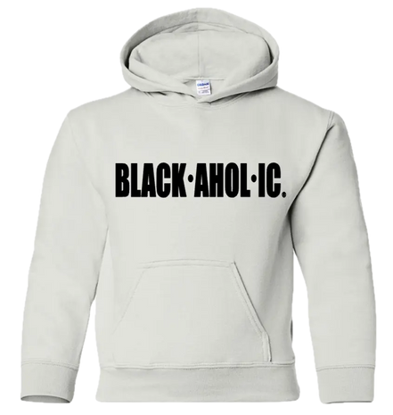 Blackaholic Classic Hoodie Girl White (Black Lettering) BLACKAHOLIC UNLIMITED