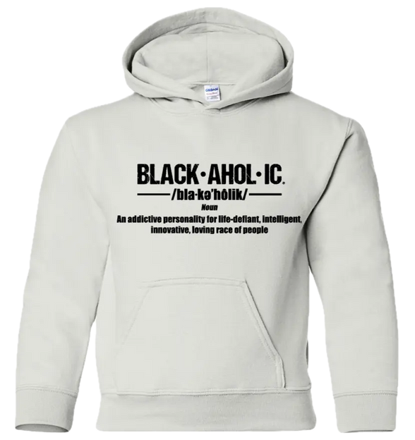 Blackaholic Definition Hoodie Girl White (Black Lettering) BLACKAHOLIC UNLIMITED