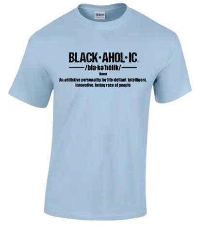 Blackaholic Definition Tee Women Light Blue BLACKAHOLIC UNLIMITED