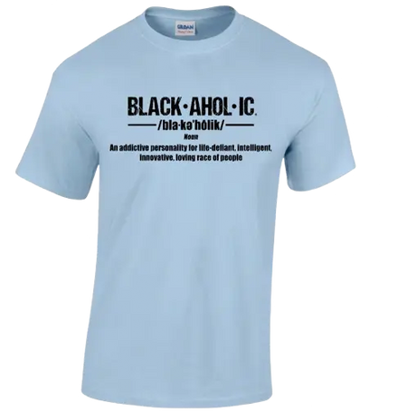 Blackaholic Definition Tee Girls Light Blue BLACKAHOLIC UNLIMITED