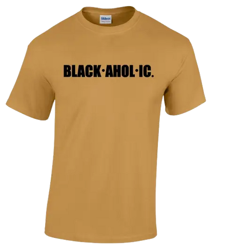 Blackaholic Tee Girls Old Gold My Store